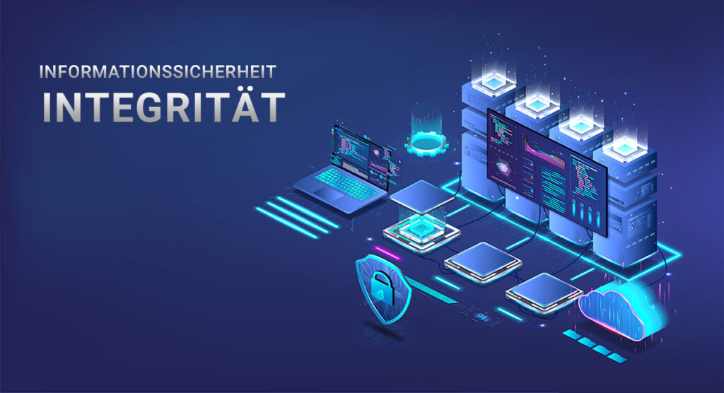 Schutzziele der Informationssicherheit : Integrität