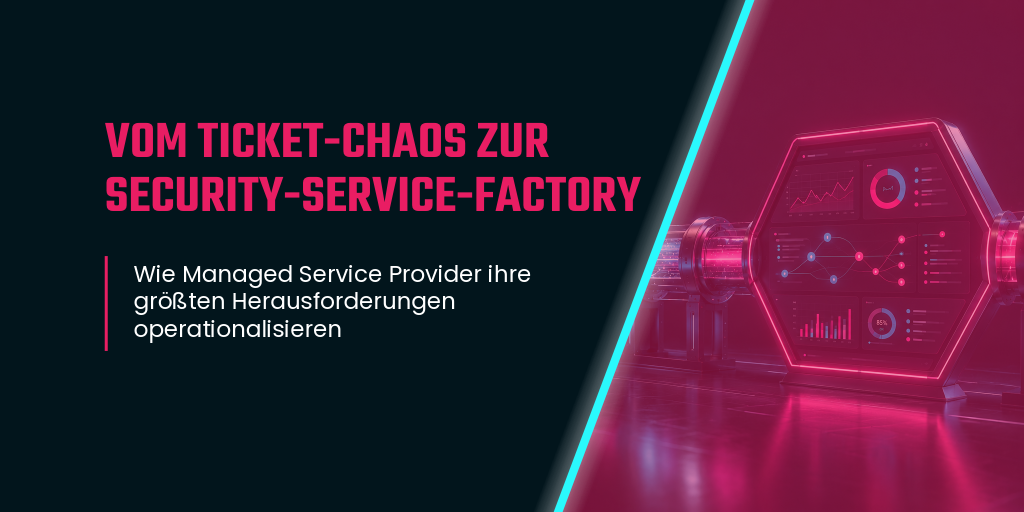 Titelgrafik „Vom Ticket-Chaos zur Security-Service-Factory" mit leuchtendem Security-Dashboard – Enginsight-Blogbeitrag für Managed Service Provider.